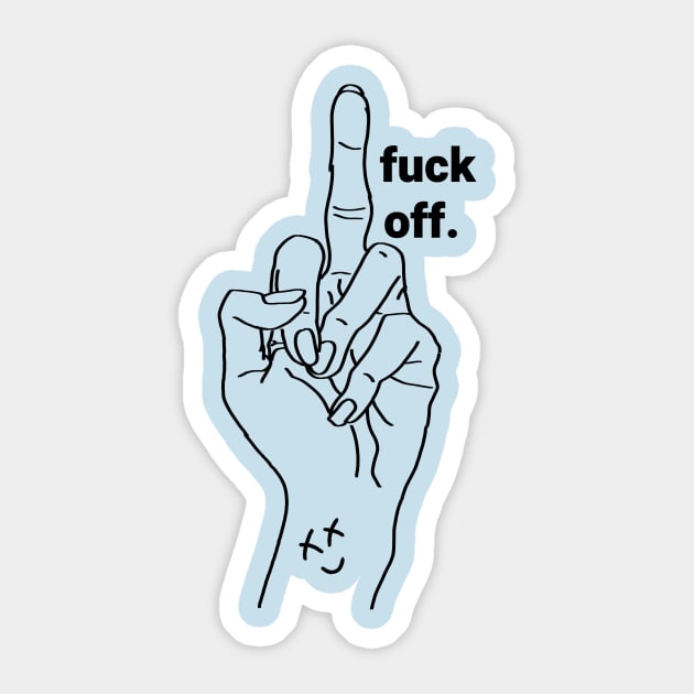 Fuck Off minimalistic aesthetic Sticker by Danksthetic